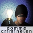 Domme criminelen