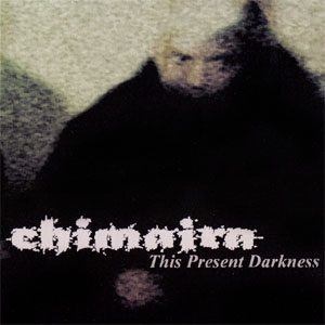 Chimaira - THe Dehumanizing Process - This Present Darkness Cover