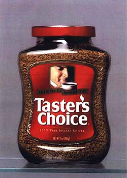 Taster's Choice