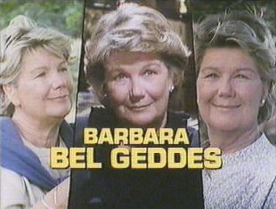 Barbara Bel Geddes (1922 - 2005)