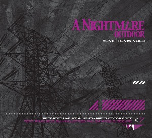 A Nightmare Outdoor – Symp.toms Vol. 3