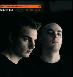 Showtek – We live for the music